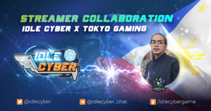 CONGRATULATIONS ON THE PARTNERSHIP BETWEEN TOKYO GAMING AND IDLE CYBER
